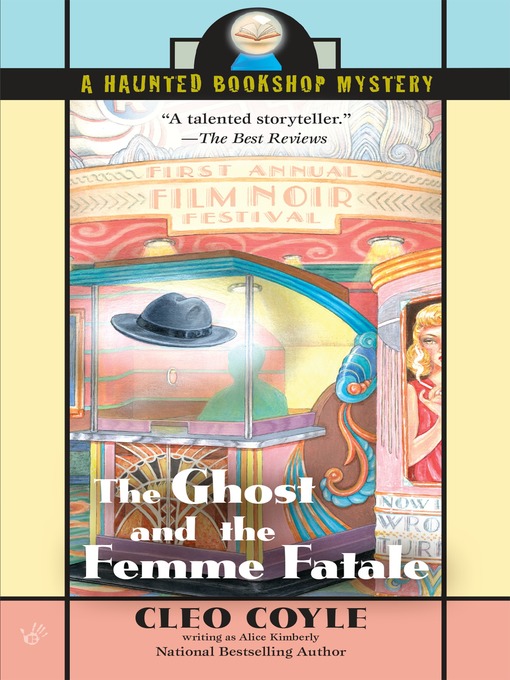 Title details for The Ghost and the Femme Fatale by Alice Kimberly - Available